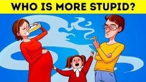 ‘WHOS MORE STUPID’ THESE RIDDLES WILL MAKE YOU THINK TWICE!!!