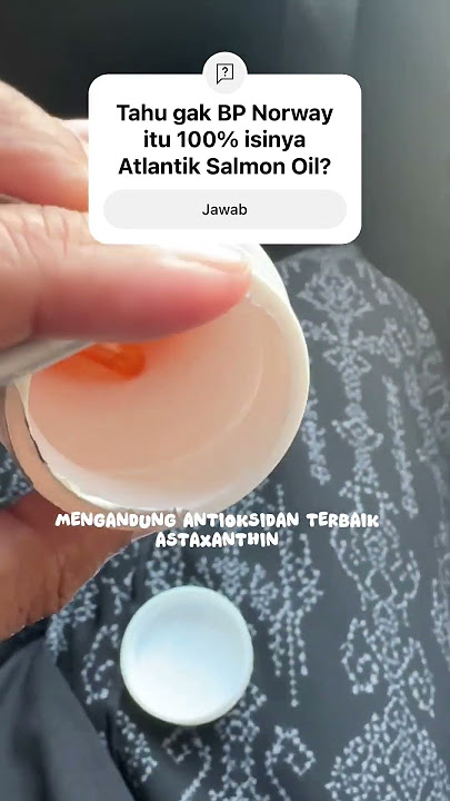 Download lagu BP NORWAY 100% ATLANTIK SALMON OIL, KAYA OMEGA 3, DHA, EPA dan AKSAXANTHIN🤩🤩🤩