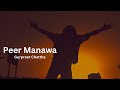 Peer manawa  gurpreet chattha  official audio  new punjabi sad songs 2023