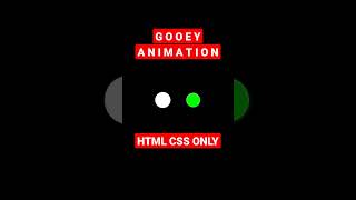 Gooey Animation HTML CSS ONLY #mengareit #shorts #htmlcss