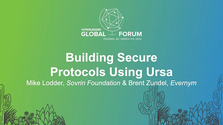 Building Secure Protocols Using Ursa - Mike Lodder...