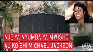 Nje ya nyumba aliyokua akiishi Michael Jackson