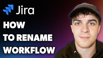 How to Rename Jira Workflow (Full 2025 Guide)