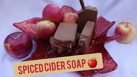 APPLE CIDER SOAP 🍎 All Natural Cold Process Bar Soap with Recipe #applecidersoap #spicedcitrus