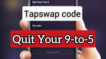 Quit Your 9-to-5 | Tapswap code || tapswap code Quit Your 9-to-5 #tapswapcode #crypto