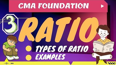 #3 || Ratio and Proportion || Types of Ratio || CMA foundation || Knowledge Eater || Ravi Kumar