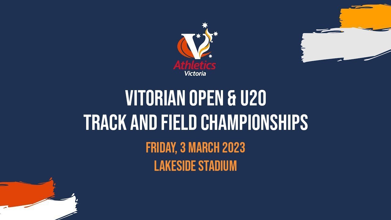 🔴 2023 Victorian Open & U20 Track and Field Championships Livestream