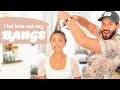 MY HUSBAND CUT MY BANGS | DID NOT GO AS PLANNED #WITHME