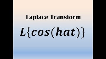 Laplace Transform of cos(hat) || Laplace Transform of Hyperbolic cos
