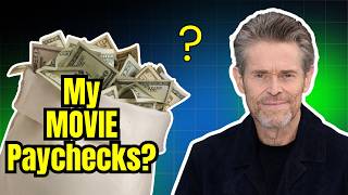 Willem Dafoe's Paychecks For Every Movie & Shows He Ever Made