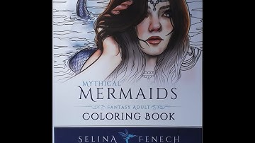 Adult Coloring Book Flip Through | Mythical Mermaids Selina Fenech