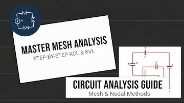 Mastering Mesh and Nodal Circuit Analysis | Step-by-Step Guide to KCL & KVL with Examples