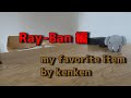 私の愛用品『Ray-Ban』
