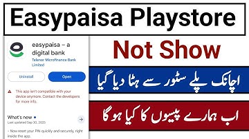 Easypaisa App Playstore Not Showing | Easypaisa App New Update