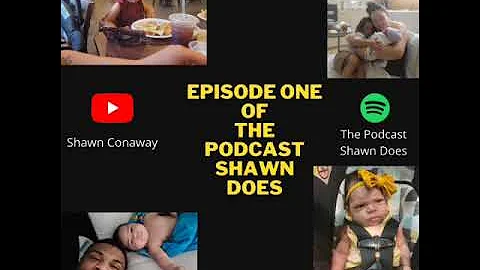 The Podcast Shawn Does (Episode One)