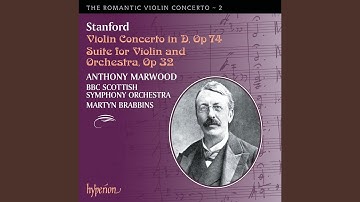 Stanford: Violin Concerto in D Major, Op. 74: II. Canzona. Andante