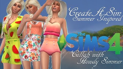 The Sims 4 | Create A Sim | CAS -  Summer Inspired (Collab with Howdy Simmer)