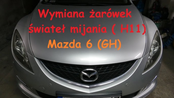 Mazda 6 (Gh) Wymiana Żarówek Świateł Mijania (H11) - Youtube