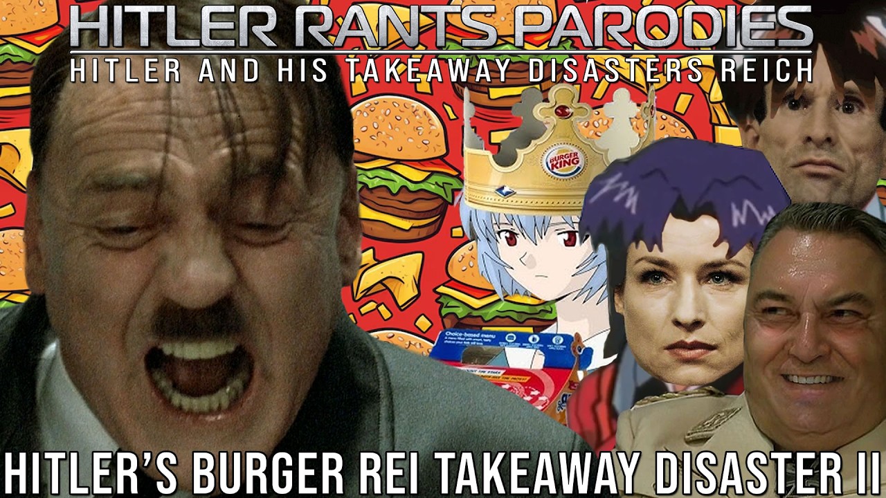 Hitler's Burger Rei Takeaway Disaster II