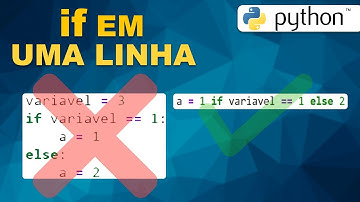 PYTHON - Como usar IF em apenas uma linha.