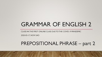 Grammar of English 2/Gramatika engleskog jezika 2: Lecture 4, Prepositional phrases and adverbials
