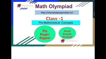 Maths Olympiad  -     Class 1   - Pre Mathematical Concepts | Big and Small | Biggest and Smallest