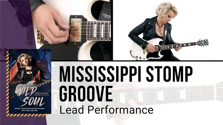 Samantha Fish Guitar Lesson - Mississippi Stomp Gr...