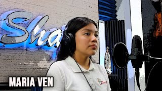 Video thumbnail of "MARIA VEN - CANTO MARIANO"