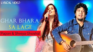 Ghar Bhara Sa Lage (LYRICS) - Shikara | Aadil Khan, Sadia | Shreya Ghoshal, Papon | Sandesh, Irshad