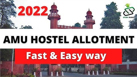 AMU HOSTEL ALLOTMENT 2022 || AMU HOSTEL ALLOTMENT kitni jaldi ho sakta hai