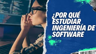 ¿Por qué ESTUDIAR INGENIERÍA DE SOFTWARE? | TODO LO QUE TIENES QUE SABER screenshot 4