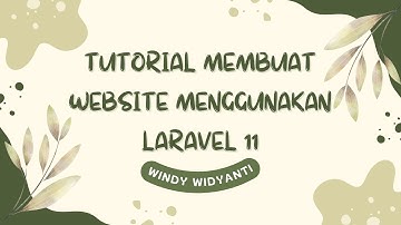 Tutorial membuat website menggunakan laravel 11 bagian 2