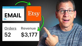 The Simple Etsy Email Strategy That Made an EXTRA $3,177 In 30 Days (Full Breakdown)