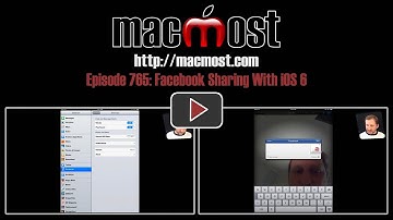Facebook Sharing With iOS 6 (MacMost Now 765)