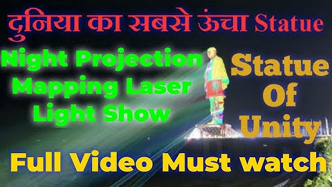 Statue of unity Full night laser show projection mapping night show