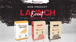 PRIMECEMENT LTD launches a new product : The 22.5 Cement