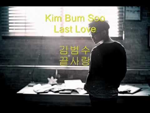 Kim Bum Soo (+) The Last Love