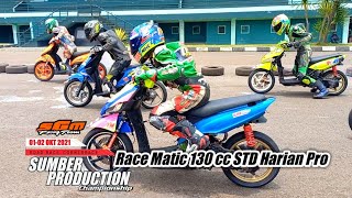 Race Matic 130 cc STD Harian Pro.  Roadrace Brigif Cimahi 2 Oktober 2021