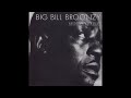 Big Bill Broonzy - Mississippi River Blues- CD1 (Full album)