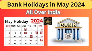 Bank Holidays in May 2024 #bankholidayinmay2024 #2024bankholidays #advayainfo