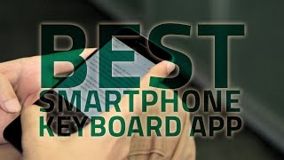 The Best Keyboard App for Android and iPhone screenshot 2