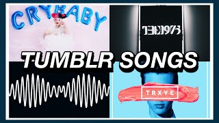 Songs That Remind Me Of Being On Tumblr - Tumblr Nostalgia 💙