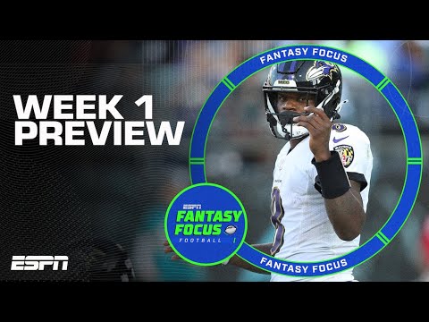 Week 1 Fantasy Preview  Fantasy Focus 