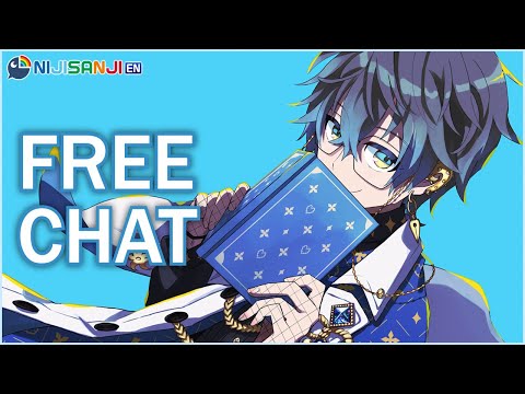【FREE CHAT】Chit to the chat【NIJISANJI EN | Ike Eveland】