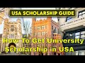 How to get a university scholarship in  usa