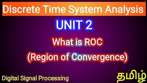 DSP*15| What is Region of Convergence (ROC) | Z Transform | Digital Signal Processing |EE TECQ ONE