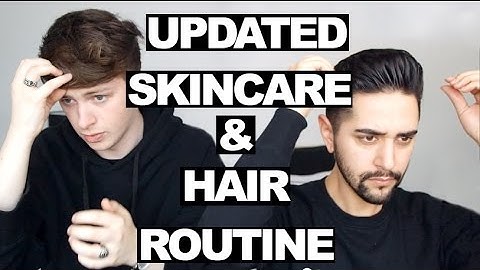 Updated Skincare And Hair Routine Ft Gallucks (Men