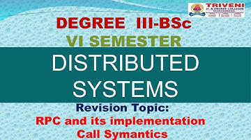DISTRIBUTED SYSTEMS (REVISION PART-3) FOR DEGREE III-B.Sc VI SEMESTER