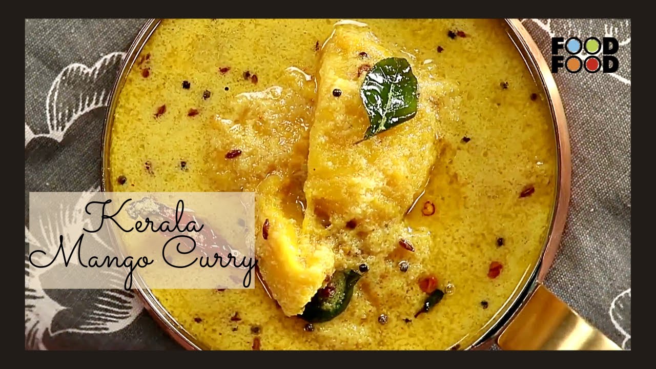 Kerala Mango Curry | FoodFood