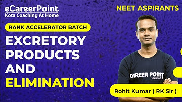 Best 20 MCQ - Excretory Product & Elimination | Rank Accelerator | RK Sir | eCareerPoint-NEET